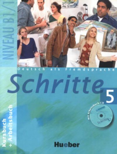 Schritte: Kurs- und Arbeitsbuch 5 mit CD zum Arbeitsbuch: Deutsch als Fremdsprache