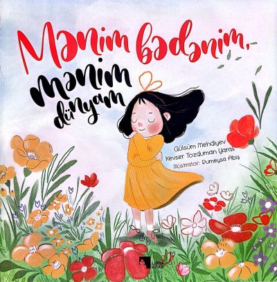 Mənim bədənim, mənim dünyam