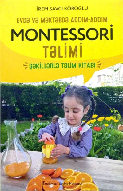 Evdə və məktəbdə addım-addım Montessori təlimi 