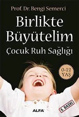 Birlikte büyütelim çocuk ruh sağlığı