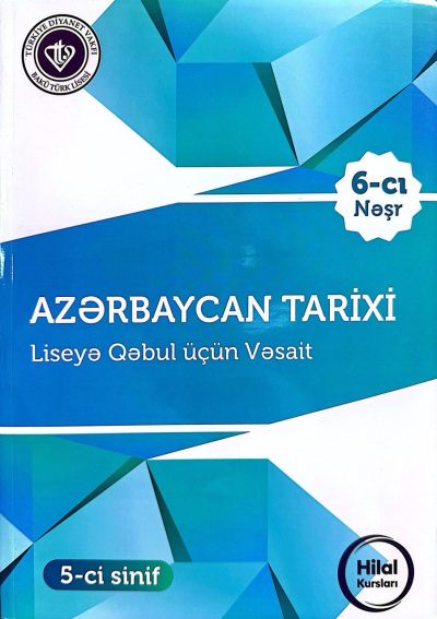 Azərbaycan tarixi 5-ci sinif liseyə qəbul üçün vəsait