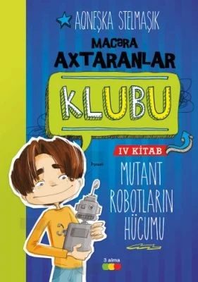 Mutant robotlarının hücumu (4-cü kitab)