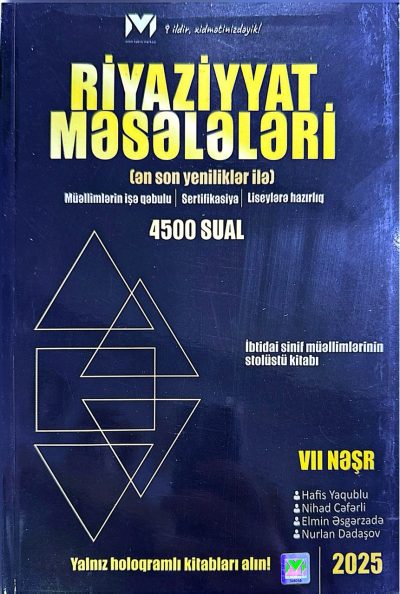 Riyaziyyat məsələləri. İbtidai sinif müəllimlərinin stolüstü kitabı