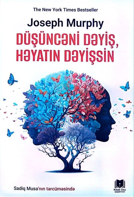 Düşüncəni dəyiş, həyatın dəyişsin