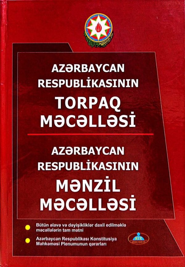 Torpaq Məcəlləsi,  Mənzil Məcəlləsi 