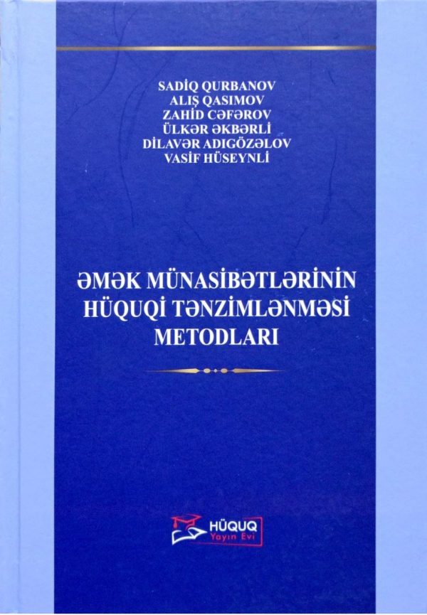 Əmək Münasibətlərinin Hüquqi Tənzimlənməsi Metodları